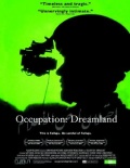 Фильмография Эрик Форбс - лучший фильм Occupation: Dreamland.