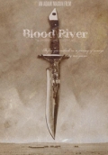 Фильмография Dillon Borowski - лучший фильм Кровавая река.