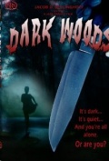 Фильмография Джэйк Дэниелс - лучший фильм Dark Woods.