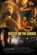 Фильмография Spencer Lighte - лучший фильм Justice on the Border.