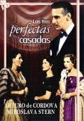 Фильмография Роза Фонтана - лучший фильм Las tres perfectas casadas.