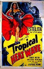 Фильмография Эрл Ли - лучший фильм Tropical Heat Wave.