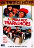 Фильмография Роберто Гильерме - лучший фильм A Filha dos Trapalhoes.
