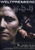 Фильмография Bob Asklof - лучший фильм Женщины за решеткой 2.