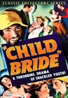 Фильмография Уорнер П. Ричмонд - лучший фильм Child Bride.