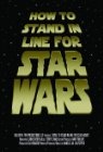 Фильмография Кэйн Девор - лучший фильм How to Stand in Line for Star Wars.