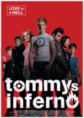 Фильмография Ейрик Эвьен - лучший фильм Tommys Inferno.