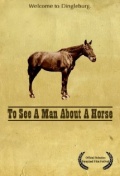 Фильмография Sean Brison - лучший фильм To See a Man About a Horse.
