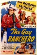 Фильмография Тито Гисар - лучший фильм The Gay Ranchero.