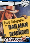 Фильмография Хорас Мерфи - лучший фильм Bad Man of Deadwood.