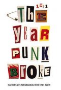 Фильмография Ник Клоуз - лучший фильм 1991: The Year Punk Broke.