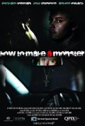 Фильмография Toby Truslove - лучший фильм How to Make a Monster.