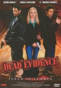 Фильмография Росс Дункан - лучший фильм Lawless: Dead Evidence.