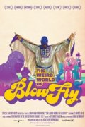 Фильмография Родриго Гонзалез - лучший фильм The Weird World of Blowfly.