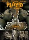 Фильмография Lawrence B. Adisa - лучший фильм Play'd: A Hip Hop Story.