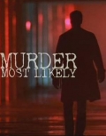 Фильмография Марта Барнс - лучший фильм Murder Most Likely.