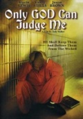 Фильмография Джефф Пирсон - лучший фильм Only God Can Judge Me.