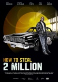 Фильмография Rapulana Seiphemo - лучший фильм How to Steal 2 Million.