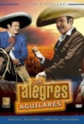 Фильмография Энрикета Джименез - лучший фильм Los alegres Aguilares.