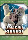 Фильмография Роберто Гузман - лучший фильм El macho bionico.