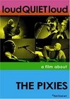 Фильмография Фрэнк Блэк - лучший фильм loudQUIETloud: A Film About the Pixies.