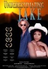 Фильмография Хэйзел Дауделл - лучший фильм Underestimating Jake.