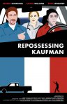 Фильмография Райан Ленхард - лучший фильм Repossessing Kaufman.