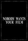 Фильмография Брэндон Коул - лучший фильм Nobody Wants Your Film.