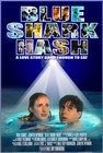 Фильмография Justin DiPego - лучший фильм Blue Shark Hash.