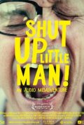 Фильмография Eddie Lee Sausage - лучший фильм Shut Up Little Man! An Audio Misadventure.
