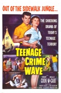 Фильмография Роберт Байс - лучший фильм Teen-Age Crime Wave.