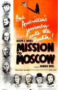 Фильмография Хельмут Дантин - лучший фильм Миссия в Москву.