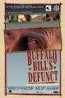 Фильмография Уайли В. Уилкинс - лучший фильм Buffalo Bill's Defunct: Stories from the New West.