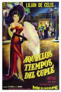 Фильмография Рафаэль Луис Калво - лучший фильм Aquellos tiempos del cuple.