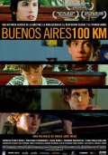 Фильмография Хуан Игнасио Перез Рока - лучший фильм Буэнос-Айрес 100 километров.
