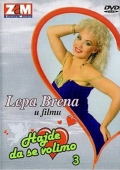 Фильмография Lepa Brena - лучший фильм Давайте любить 3.