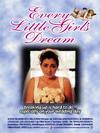 Фильмография Cydnee Welburn - лучший фильм Every Little Girl's Dream.
