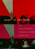 Фильмография Мария До Розарио - лучший фильм Juliana do Amor Perdido.