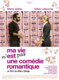 Фильмография Жеральд Нгуйен Нгок - лучший фильм Ma vie n'est pas une comedie romantique.