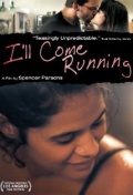 Фильмография Мелони Диас - лучший фильм I'll Come Running.