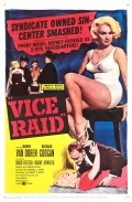 Фильмография Ричард Кугэн - лучший фильм Vice Raid.