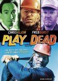 Фильмография Тимоти Райан Хенсел - лучший фильм Play Dead.