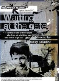 Фильмография Дэвид Киделл - лучший фильм Waiting at the Gate.
