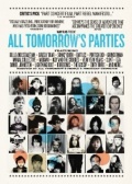 Фильмография The Boredoms - лучший фильм All Tomorrow's Parties.