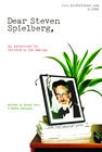 Фильмография Себастьян Фернандес-Арместо - лучший фильм Dear Steven Spielberg.