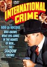 Фильмография Род Ла Рок - лучший фильм International Crime.