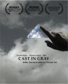Фильмография Стефен Энгус - лучший фильм Cast in Gray.