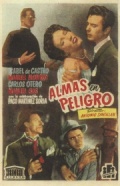 Фильмография Педро Анзола - лучший фильм Almas en peligro.