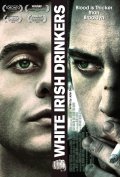 Фильмография Ник Тьюрстон - лучший фильм Белые ирландские пьяницы.