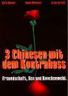Фильмография Бернд Штегеманн - лучший фильм 3 Chinesen mit dem Kontrabass.
